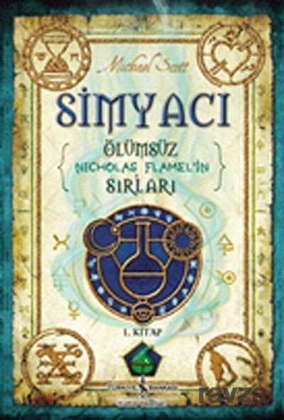 Simyacı - Ölümsüz Nicholas Flamel'in Sırları 1.Kitap - İş Bankası Yayınları