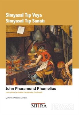 Simyasal Tıp veya Simyasal Tıp Sanatı - 1