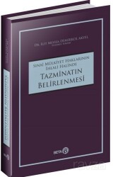 Sınai Mülkiyet Haklarının İhlali Halinde Tazminatın Belirlenmesi - Beta Basım Yayım
