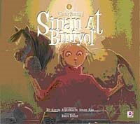 Sinan At Biniyor-2 / Tımar Zamanı - E Yayınları
