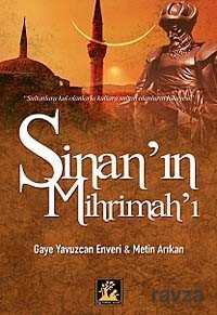 Sinan'ın Mihrimah'ı - İlgi Kültür Sanat Yayınları