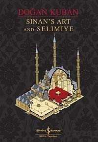 Sinan's Art and Selimiye - 1