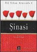 Şinasi / İki Cihan Arasında 1 - Kapı Yayınları