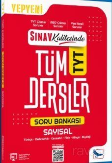 Sınav Kalitesinde TYT Sayısal Tüm Dersler Soru Bankası - 1