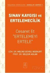 Sınav Kaygısı ve Ertelemecilik - 1