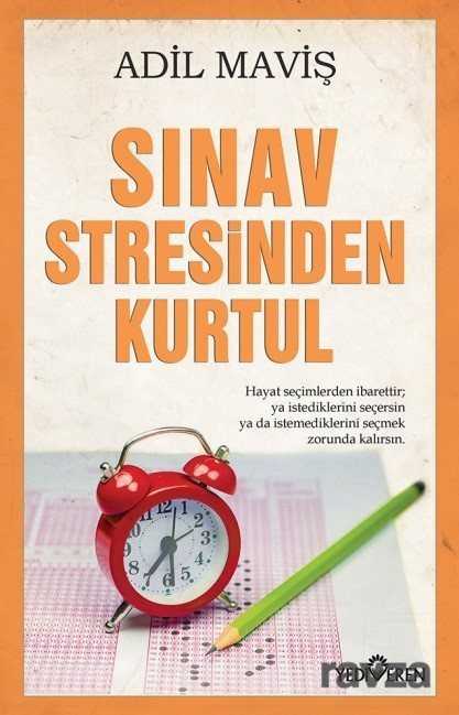 Sınav Stresinden Kurtul - Yediveren Yayınları