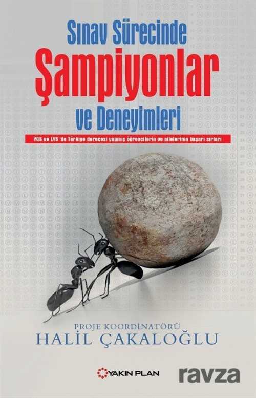 Sınav Sürecinde Şampiyonlar ve Deneyimleri - 1