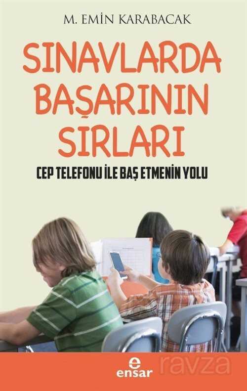 Sınavlarda Başarının Sırları - Ensar Neşriyat