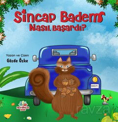 Sincap Badem Nasıl Başardı? - Mevsimler Çocuk