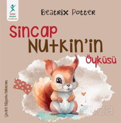Sincap Nutkin'in Öyküsü - Çocuk Gelişimi Yayınları