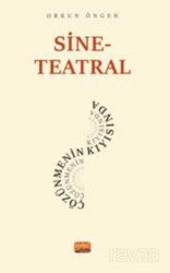 Sine - Teatral Çözünmenin Kıyısında - Nobel Bilimsel