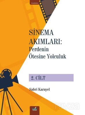 Sinema Akımları 2. Cilt / Perdenin Ötesine Yolculuk - 1