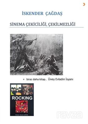 Sinema Çekiciliği, Çekilmezliği - 1