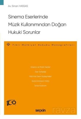 Sinema Eserlerinde Müzik Kullanımından Doğan Hukuki Sorunlar - 1