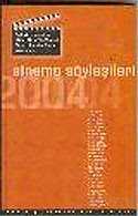 Sinema Söyleşileri 2004 - 1