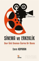Sinema ve Erkeklik - Kriter Basım Yayın Dağıtım