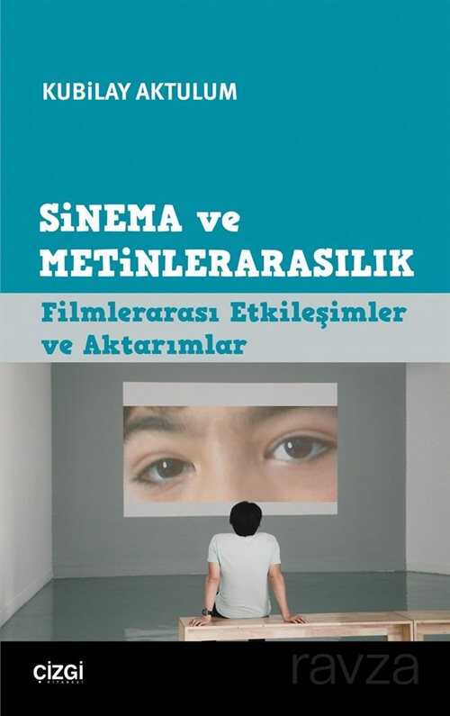 Sinema ve Metinlerarasılık - Çizgi Kitabevi