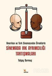 Sinemada Irk Ayrımcılığı Tartışmaları - Kriter Basım Yayın Dağıtım