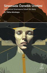 Sinemada Öznellik Üretimi - Doruk Yayınları