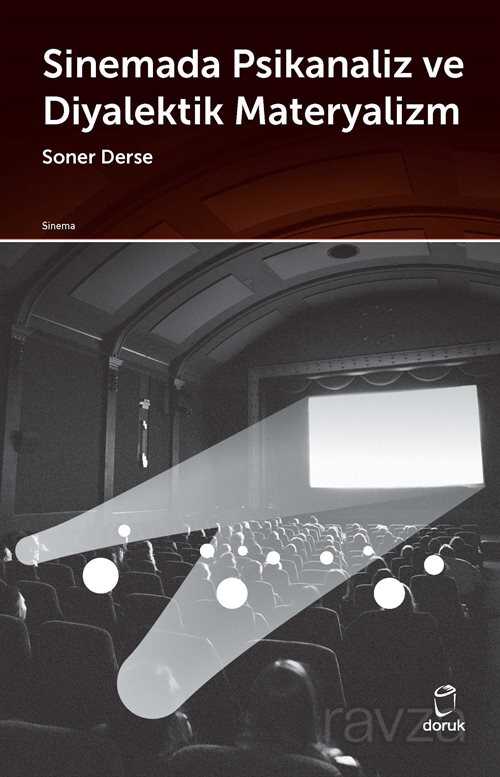 Sinemada Psikanaliz ve Diyalektik Materyalizm - Doruk Yayınları