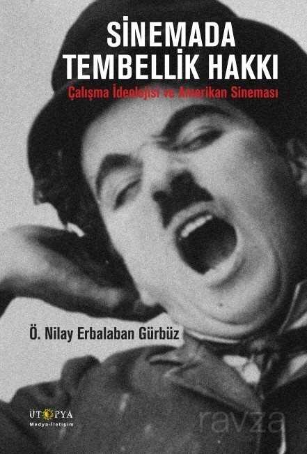 Sinemada Tembellik Hakkı - Ütopya Yayınevi