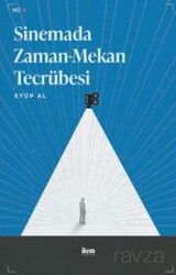 Sinemada Zaman-Mekan Tecrübesi - İLEM
