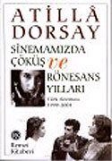 Sinemamızda Çöküş ve Rönesans Yılları: Türk Sineması 1990-2004 - 1