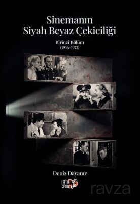 Sinemanın Siyah Beyaz Çekiciliği - 1