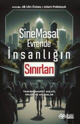 SineMasal Evrende İnsanlığın Sınırları - Önsöz Yayıncılık