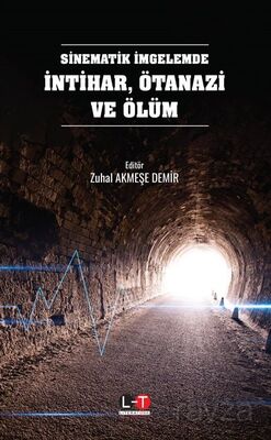 Sinematik İmgelemde İntihar Ötanazi ve Ölüm - 1