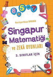 Singapur Matematiği ve Zeka Oyunları (3. Sınıflar İçin) - Beyaz Balina Yayınları
