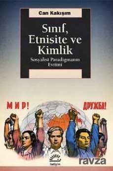 Sınıf, Etnisite ve Kimlik - 1