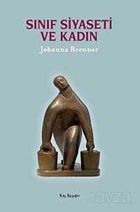 Sınıf Siyaseti ve Kadın - Kalkedon Yayınları