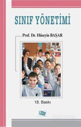 Sınıf Yönetimi / Prof. Dr. Hüseyin Başar - Anı Yayıncılık