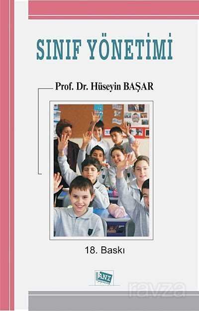 Sınıf Yönetimi / Prof. Dr. Hüseyin Başar - 1
