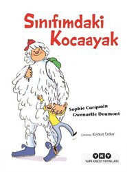 Sınıfımdaki Kocaayak - Yapı Kredi Yayınları