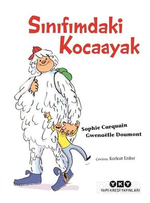 Sınıfımdaki Kocaayak - 1