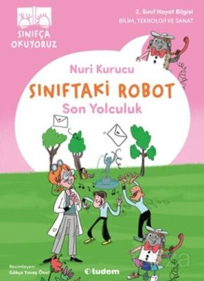 Sınıftaki Robot: Son Yolculuk - 1