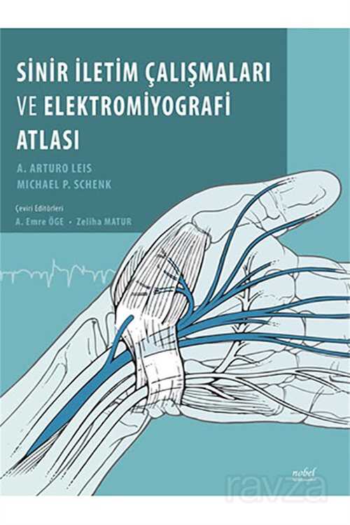 Sinir İletim Çalışmaları ve Elektromiyografi Atlası - 1