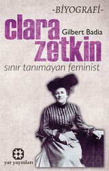 Sınır Tanımayan Feminist: Clara Zetkin - Yar Yayınları