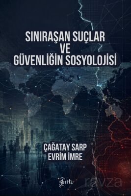 Sınıraşan Suçlar ve Güvenliğin Sosyolojisi - 1