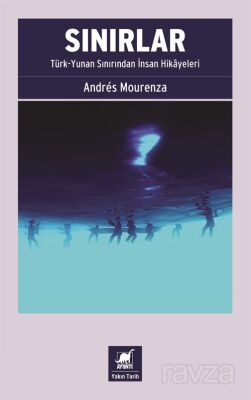 Sınırlar: Türk-Yunan Sınırından İnsan Hikayeleri - 1