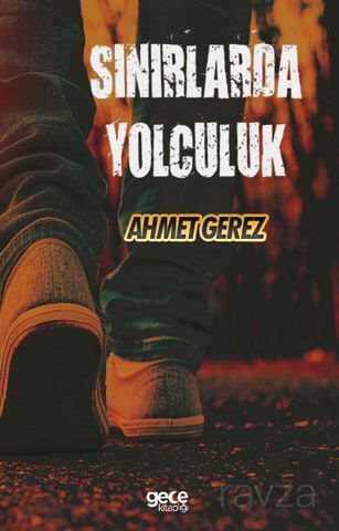 Sınırlarda Yolculuk - Gece Kitaplığı