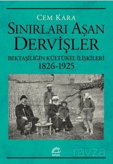 Sınırları Aşan Dervişler - 1