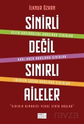 Sinirli Değil Sınırlı Aileler - 1