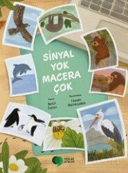 Sinyal Yok Macera Çok - Yeşilay Yayınları