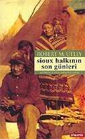 Sioux Halkının Son Günleri - 1