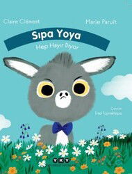 Sıpa Yoya Hep Hayır Diyor - Yapı Kredi Yayınları