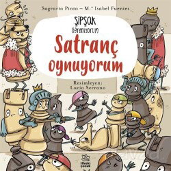 Şipşak Öğreniyorum / Satranç Oynuyorum - İthaki Çocuk