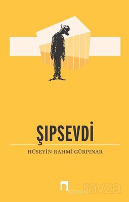 Şıpsevdi (Açıklamalı Orijinal Metin) - 1